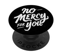 Motto «Nessuna pietà per te» PopSockets PopGrip Adesivo