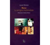 Motus. La vertigine multimediale
