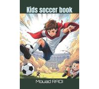Mouad Radi Kids soccer book (Tascabile)