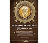 Moulana Muhammad Idrees Kaandhlawi Abridged Seeratul Mustafa (PBUH) (Tascabile)