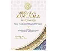 Moulana Muhammad Idrees Kaandhlawi Seeratul Mujtabaa (Tascabile)