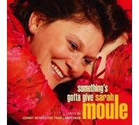 Moule, Sarah - Something's Gotta Give