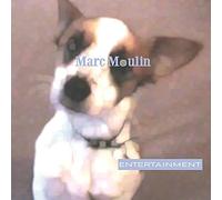 Moulin Marc - Entertainment