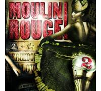 Moulin Rouge 2 by Various Artists (2002-03-11)