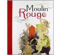 Moulin Rouge. Ediz. italiana, inglese e francese