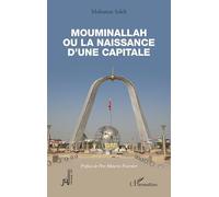 Mouminallah ou la naissance d’une capitale