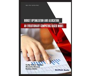 Moumita Khowas Keshav Sinha Sudip Kumar Budget Optimization and All (Tascabile)