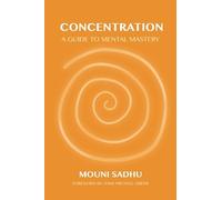 Mouni Sadhu Concentration (Tascabile)