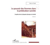 Mounia Chadi Le pouvoir des femmes dans la prédication sunnite (Tascabile)