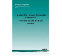 Mounia Ziat Haptics for Human-Computer Interaction (Tascabile)