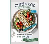 Mounjaro Diet Blueprint: Sustainable Weight Loss for Life