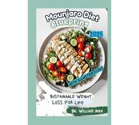 Mounjaro Diet Blueprint: Sustainable Weight Loss for Life