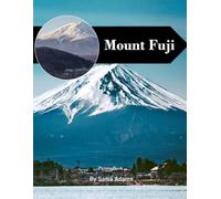 Mount Fuji: A Perfect Coffee Table Picture Book - Travel and Tourism Lovers