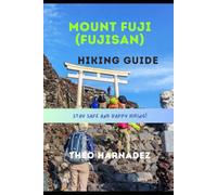 MOUNT FUJI (FUJISAN) HIKING GUIDE: 41