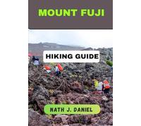 MOUNT FUJI HIKING GUIDE
