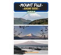Mount Fuji Hiking Guide 2025