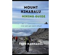 MOUNT KINABALU HIKING GUIDE