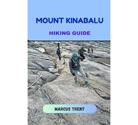 MOUNT KINABALU HIKING GUIDE