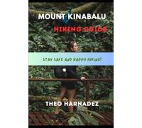 MOUNT KINABALU HIKING GUIDE