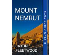 Mount Nemrut Hiking Guide 2025: 39