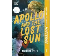 Mount Olympus Mysteries Apollo and the Lost Sun