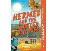 Mount Olympus Mysteries Hermes and the Twisted Olympics (Tascabile)