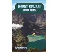 MOUNT RINJANI HIKING GUIDE