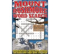 Mount Rushmore Word Search: Easy To Read PRInt With 50+ About Mount Rushmore, National Monuments, Presidents, And More | 6x9 inch, 110 pages | Gift For Holidays, Vacations, and Spare Time