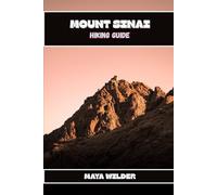 MOUNT SINAI HIKING GUIDE