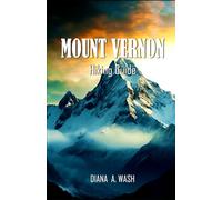 MOUNT VERNON HIKING GUIDE 2025 & 2026