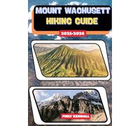 Mount Wachusett Hiking Guide 2025-2026