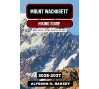 Mount Wachusett Hiking Guide 2026-2027: Best Summit Trails, Scenic Forest Routes & Day Hikes in Massachusetts