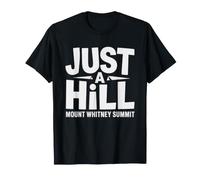 Mount Whitney Altitudine del Mt Umorismo Maglietta