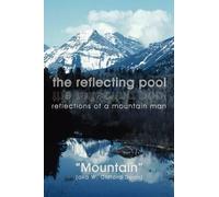 "Mountain" (aka W. Clifford Dean) the Reflecting Pool (Copertina rigida)