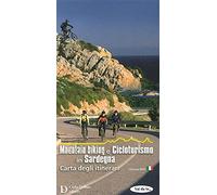 Mountain biking e cicloturismo in Sardegna. Carta degli itinerari