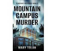 Mountain Campus Murder: 2