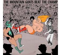 Mountain Goats - Beat The Champ (2 LP)