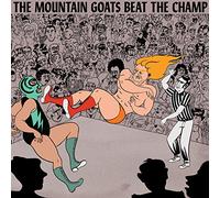 The Mountain Goats Beat the Champ (CD) Album