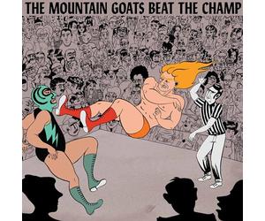 Mountain Goats - Beat The Champ