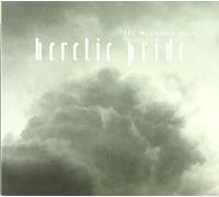 Mountain Goats - Heretic Pride by Mountain Goats (2008) Audio CD