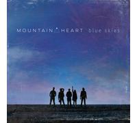 Mountain Heart - Blue Skies