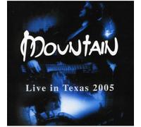 Mountain - Live In Texas 2005