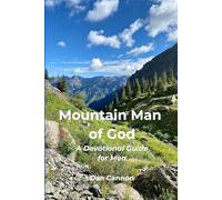 Mountain Man of God: A Devotional Guide for Men