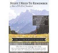 Mountain Meadow Stuff I Need To Remember And a To-Do Checklist: Funny Notebook, Pretty Magazine Looking Notebook and To Do Checklist, 40 Pages, Each ... Column for Notes and 1 Column a Checklist