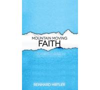 Mountain moving faith
