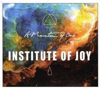 Mountain Of One - Institute Of Joy