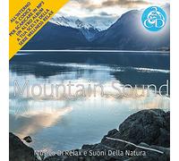 Mountain Sound Musica Di Relax e Suoni Della Natura Cd Doppio Wellness relax