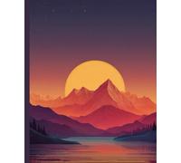 Mountain Trails & Sunset Tales: A Writing Journal for Dreamers, Hikers, and Soul Searchers: Mountain Sunset Cover | A Scenic 120-Page Narrow-Ruled ... Great for Travel, Journaling, or Gift-Giving