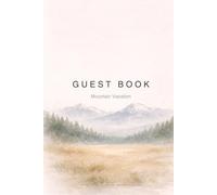 Mountain Vacation Guest Book: Mountain Stream · Vacation Rental Guest Log