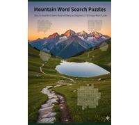 Mountain Word Search Puzzles: Easy-To-Read Word Search Book for Elderly and Beginners | 100 Unique Word Puzzles |